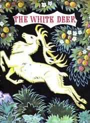 The White Deer: A Latvian Folk Tale