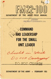 Fm 22 100 COMMAND AND LEADERSHIP FOR THE SMALL UNI...