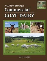 Guide To Starting Commercial Dairy Goat Farm