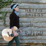 Hattie Briggs   Red & Gold (2015)