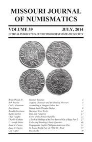 Missouri Journal of Numismatics, Vol. 39