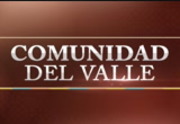 Comunidad del Valle : KSTS : February 14, 2015 5:30pm-6:01pm PST