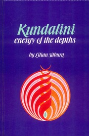 Kundalini Energy Of The Depths Lilian Silburn