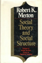 Social Theory And Social Structure