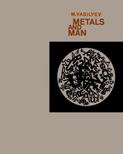 Metals and Man