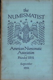 The Numismatist, September 1951