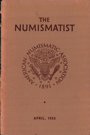 The Numismatist, April 1955