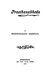 Prasthanabheda by Madhusudana Sarasvati [Sanskrit]...