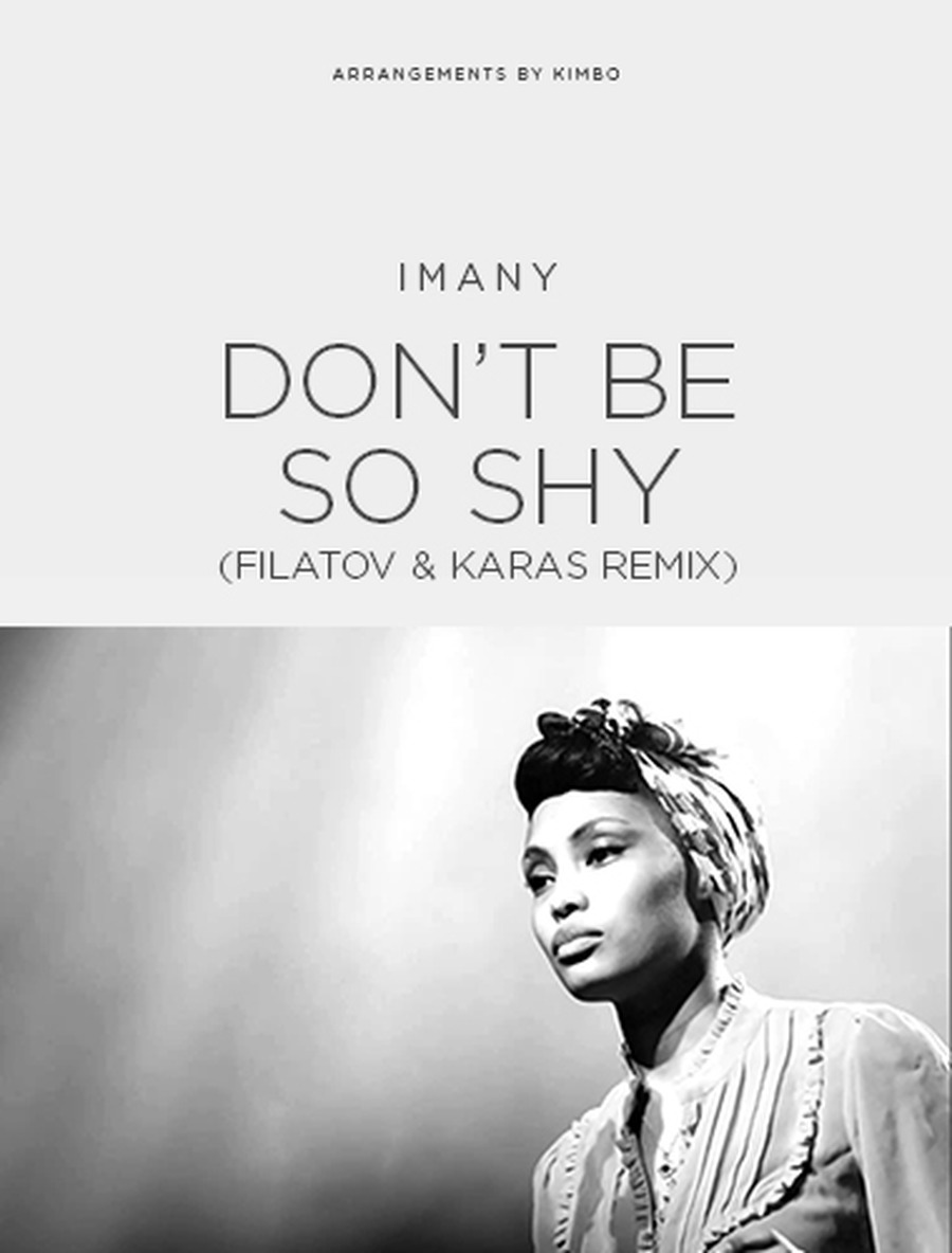 Don t be so shy перевод песни. Imany. Имани don't be. Imany don't be so shy. Imany - Filatov & Karas Remix.