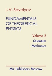 Fundametals Of Theoretical Physics Vol 2
