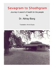 SEVAGRAM TO SHODHGRAM   ENGLISH   DR. ABHAY BANG