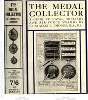 The medal collector; a guide to naval, military, air force and civil medals and ribbons