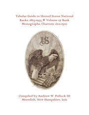 Tabular Guide to United States National Banks, 1863-1935 (Volume 17)