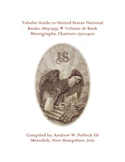 Tabular Guide to United States National Banks, 1863-1935 (Volume 18)
