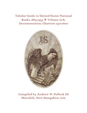 Tabular Guide to United States National Banks, 1863-1935 (Volume 20A)
