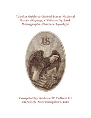 Tabular Guide to United States National Banks, 1863-1935 (Volume 29)