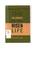 The Climax of The Risen Life - by Jessie Penn-Lewis - brought by Peter-John Parisis, Founder of ...