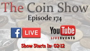 The Coin Show Podcast Episode 174