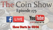 The Coin Show Podcast Episode 175