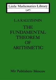 The Fundamental Theorem of Arithmetic (Little Math