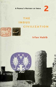 The Indus Civilization By Irfan Habib