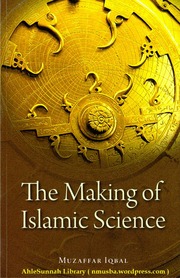 The Making of Islamic Science By Muzaffar Iqbal