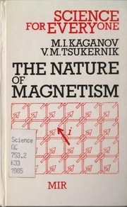 The Nature Of Magnetism Kaganov (Science for Every