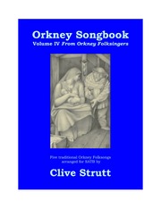 Orkney Songbook Volume IV From Orkney Folksingers
