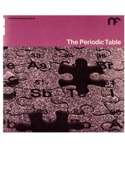 THE PERIODIC TABLE   NUFFIELD SCIENCE