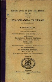 The Svacchanda Tantram With Kshemaraja Commentary - Madhusudan Kaul Shastri.pdf