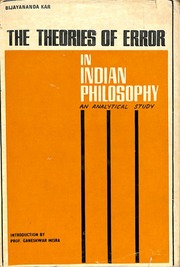 The Theories Of Error In Indian Philosophy Bijayananda Kar