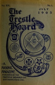 The Trestle Board 1905 Vol 19 No 1 Jul