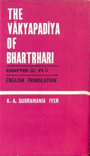The Vakyapadiya Of Bhartrhari Chapter III, Pt. II K. A. Subramania Iyer