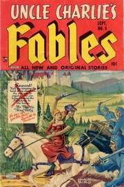Uncle Charlie's Fables 005 by  Lev Gleason Comics / Comics House Publications.