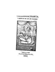 Vallabhacharya   A Sketch Of His Life And Teaching...