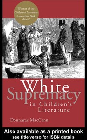 WHITE SUPRMACY IN CHILDREN'S LITERATURE   DONNARAE