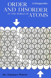 Order And Disorder In The World Of Atoms