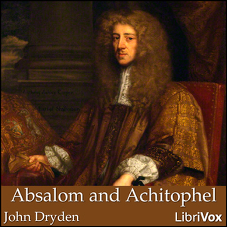 Absalom And Achitophel John Dryden Free Download Borrow And