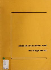 Administration and management : a preliminary survey [1972]