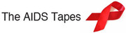 The AIDS Tapes