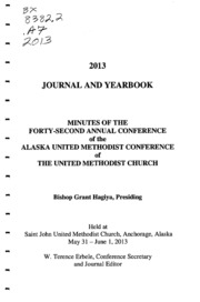 Journal and yearbook : minutes of the ... annual conference of the Alaska Missionary Conference of the United Methodist Church 2013 - Archives