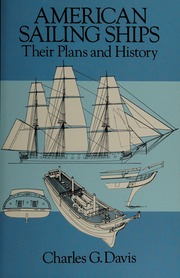 American sailing ships : their plans and history : Davis, Charles 