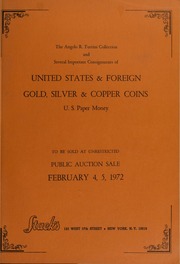 The Angelo R. Turrini Collection and Several Important Consignments of United States & Foreign Gold, Silver & Copper, U.S. Paper Money