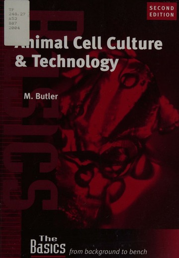Animal cell culture and technology : Butler, M. (Michael), 1947- : Free  Download, Borrow, and Streaming : Internet Archive