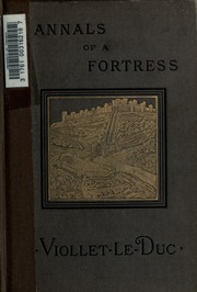 Cover of edition annalsoffortress00violuoft