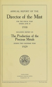 Annual Report of the Director of the Mint for the Fiscal Year Ended June 30, 1930
