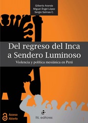 Aranda, Gilberto (et Al )  Del Regreso Del Inca A ...