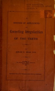 A system of appliances for correcting irregularities of the teeth