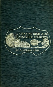 Chafing dish and casserole cookery