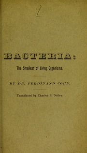 Cover of: Bacteria, the smallest of living organisms